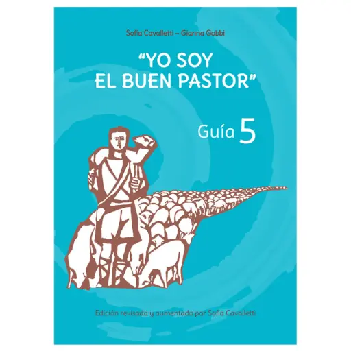 «Yo soy el buen pastor» – Guía 5